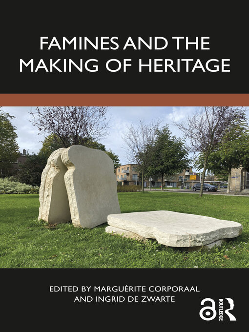 Title details for Famines and the Making of Heritage by Marguérite Corporaal - Available